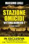 [Stazione Omicidi 01] • Stazione Omicidi. Vittima Numero 1